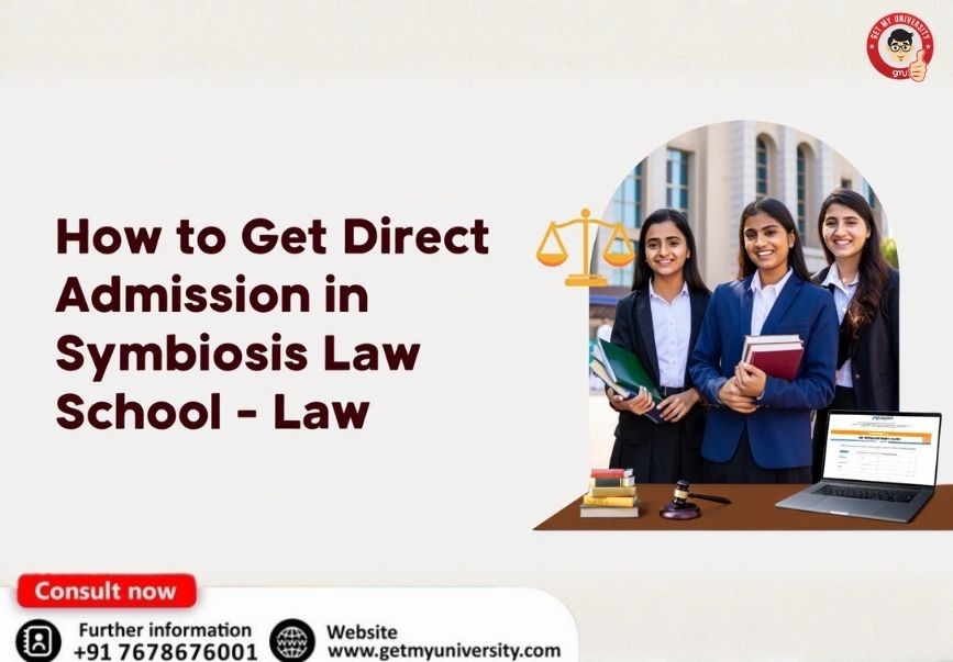 How to get Direct Admission in Symbiosis Law School for Law (1)